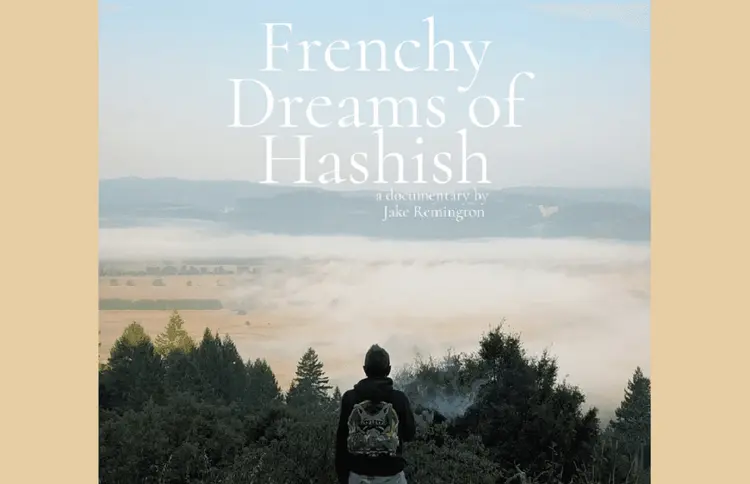 <strong>Estréia mundial do documentário "Frenchy Dreams of Hashish" </strong>
